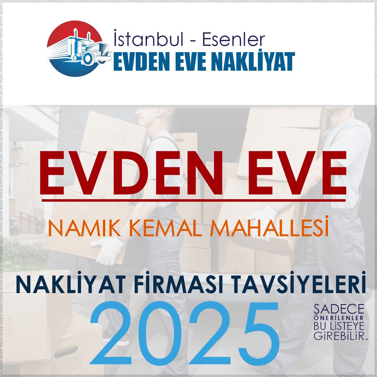 Namık Kemal Evden Eve Nakliyat Firmaları