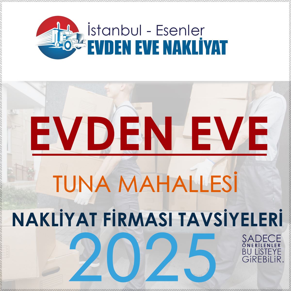Tuna Mahallesi Evden Eve Nakliyat Firmaları